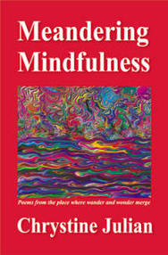 'Meandering Mindfulness,' by Chrystine Julian