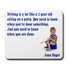 Footprints Author Hager mousepad, salty sayings,'Writing is a lot like a 2 year old sitting on a potty.'